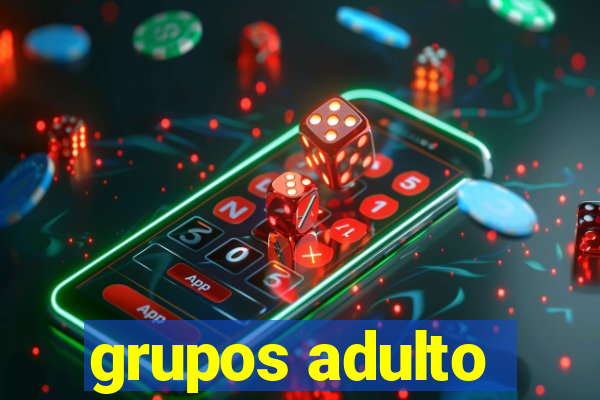 grupos adulto